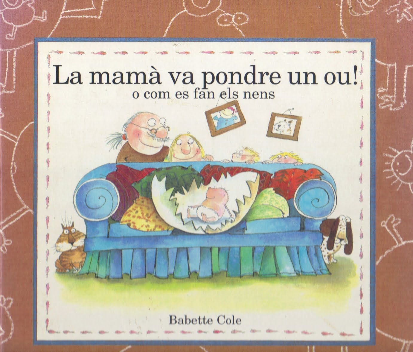 La mamà va pondre un ou